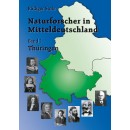 Naturforscher in Mitteldeutschland - Band 1