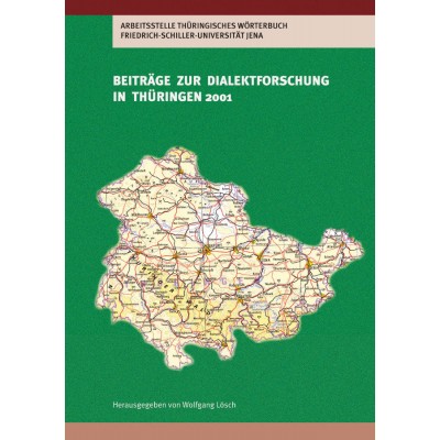 Beiträge zur Dialektforschung in Thüringen 2001
