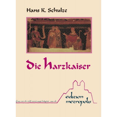 Die Harzkaiser