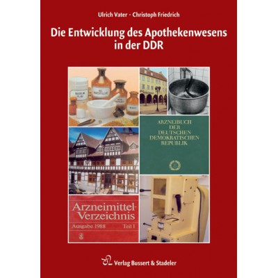 Die Entwicklung des Apothekenwesens in der DDR